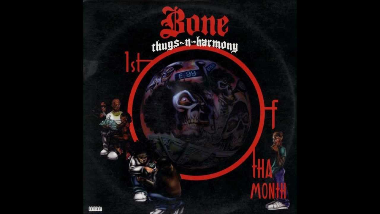 Bone Thugs-N-Harmony - First of Tha Month (Radio Edit feat. Tré ...