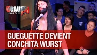 Gueguette se transforme en Conchita Wurst (eurovision) ! - C'Cauet sur NRJ