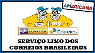 Serviço LIXO dos Correios Brasileiros