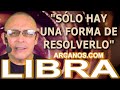 Video Horscopo Semanal LIBRA  del 20 al 26 Agosto 2023 (Semana 2023-34) (Lectura del Tarot)