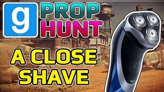 Garrys Mod Prop Hunt Part 4 - Get Outta There, She's Gonna Blow