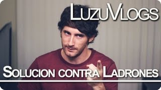 SOLUCION CONTRA LADRONES - LuzuVlogs