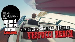 CHAOS am VESPUCCI BEACH ★ Bergmann spielt GTA Online #12