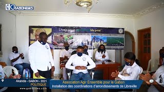 GABON / POLITIQUE : AEG, Installation des coordinations d’arrondissements de Libreville