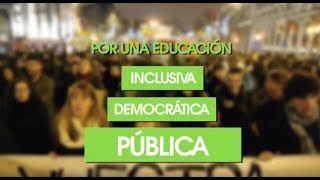 En defensa de la Educación, en defensa de la Pública