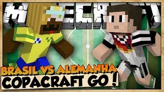 BRASIL VS ALEMANHA - COPACRAFT ( GRUPO B )