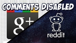 Comments Disabled + Reddit Tutorial