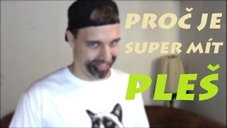 Proč je super mít pleš