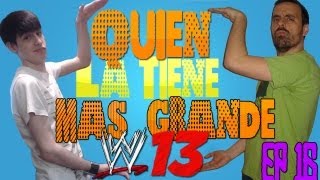 DOS TÍOS ACEITOSOS EN UN RING - ¿Quién la tiene más grande? Ep.16