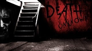 MASSIVE JUMPSCARES | Death Unknown