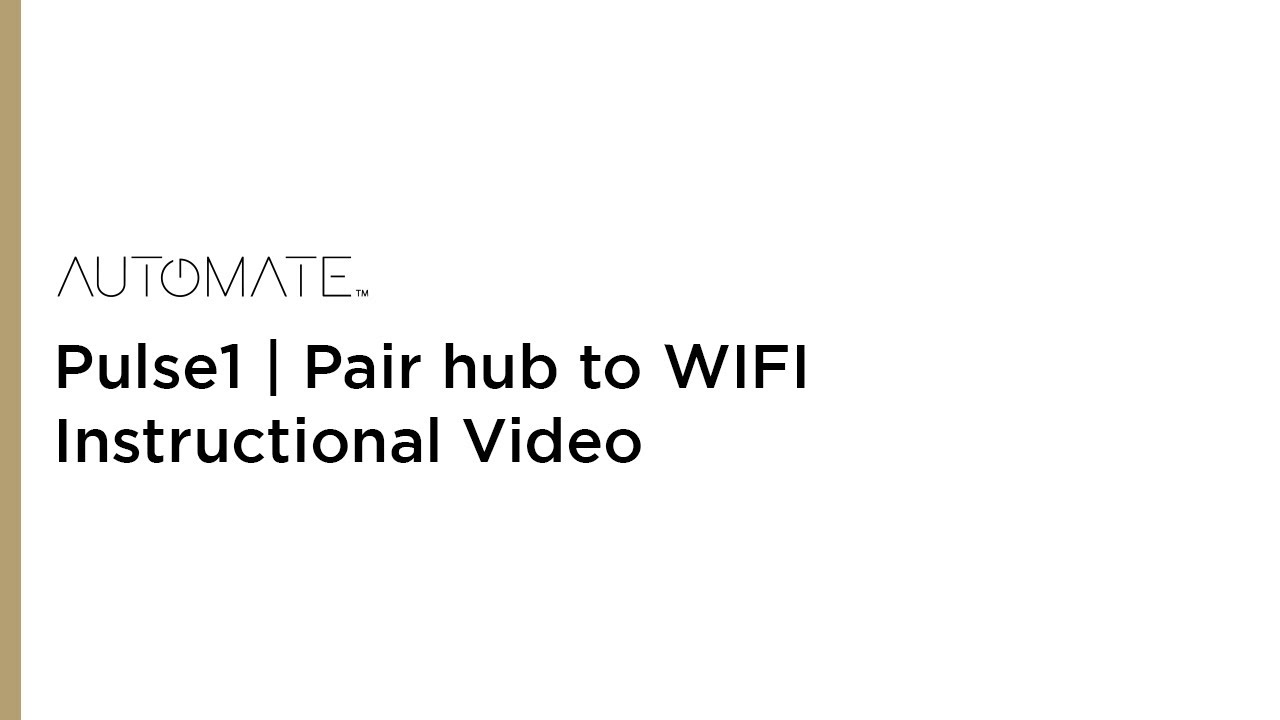 Automate Pulse - Pair hub to WIFI
