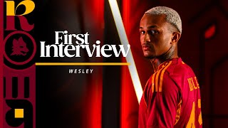 ✍️ BENVENUTO WESLEY! | La prima intervista in giallorosso