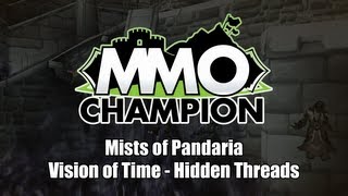 Patch 5.4 - Visions of Time - Hidden Threads