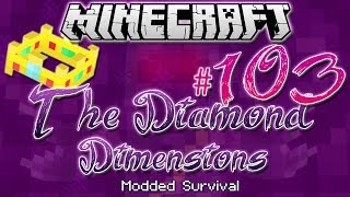 "I BECOME THE KING!" | Diamond Dimensions Modded Survival #103 | Minecraft