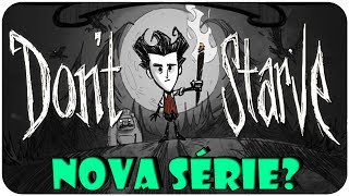 Don't Starve #1 DE CARA NO BURACO!