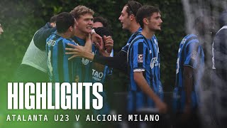 CHE RIMONTA ? | Highlights Atalanta U23-Alcione Milano 2-1 | 2 turno Coppa Italia Serie C 2025/26