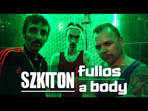 SzkiTon - Fullos a Body