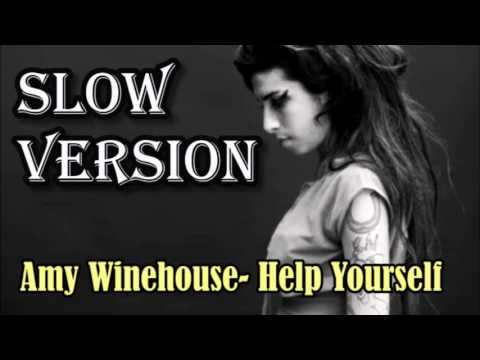 Amy Winehouse-Help Yourself(Slow Version) - YouTube