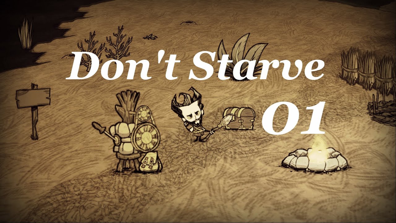 Let's Play Don't Starve E01 Putting Fuel In The Fire Pit YouTube