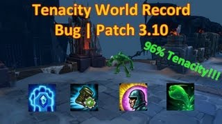 [BUG - Patch 3.10] Tenacity World Record