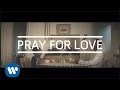 Pray For Love
