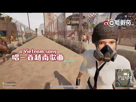 The funny time on PUBG - Chinese and Vietnamese