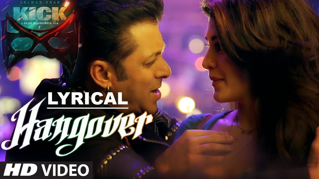 Download Hangover Full Video Song Kick Video Song From