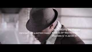 TEASER CLIP - PIERO BATTERY & BATTERY FAMILY - "DON'T WORRY BE HAPPY"