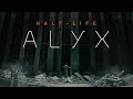 Half-Life: Alyx — приквел и VR-шутер