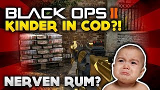 Black Ops 2 - Kinder in CoD nerven rum?! (Deutsch/German)