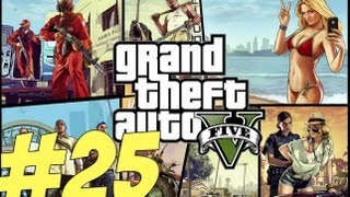 Lets Play GTA 5 Deutsch Part 25 German Walkthrough Gameplay 1080p