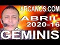Video Horóscopo Semanal GÉMINIS  del 12 al 18 Abril 2020 (Semana 2020-16) (Lectura del Tarot)