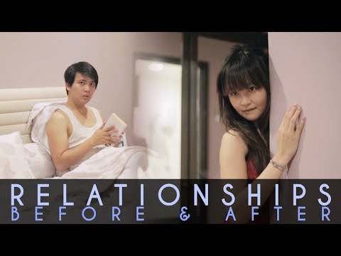 Relationships - Before & After
