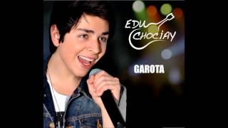 Edu Chociay - Garota