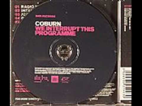 Coburn We Interrupt This Program. Coburn - We Interupt this