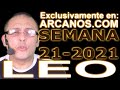 Video Horscopo Semanal LEO  del 16 al 22 Mayo 2021 (Semana 2021-21) (Lectura del Tarot)