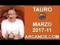 Video Horscopo Semanal TAURO  del 12 al 18 Marzo 2017 (Semana 2017-11) (Lectura del Tarot)