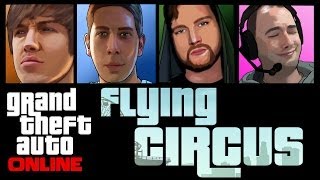 Grand Theft Auto 5 Online - Flying Circus