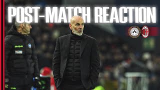 Coach Pioli after #UdineseMilan | Serie A | Post-match reactions