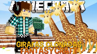 Girafas Clonadas !! #12 FantasyCraft - Minecraft