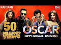OSCAR - Kaptaan  Gippy Grewal feat. Badshah  Jaani, B Praak  Latest Punjabi Song 2016
