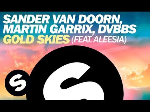 Gold Skies - 05 On Fire Spinnin Records