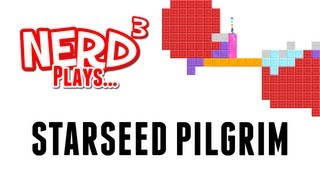 Nerd³ Plays... Starseed Pilgrim