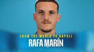 #FromTheWorldToNapoli | Season 24/25 | Rafa Marin