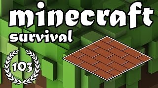 Minecraft Survival - Aflevering 103 "Vloertje leggen!"