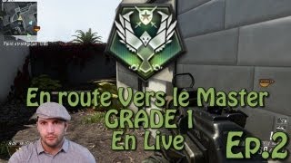 En route vers le Grade 1 Master (Ep 2) : Live le plus Noob mais le plus FUN!