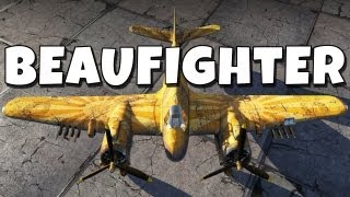 War Thunder - Mighty Beaufighter