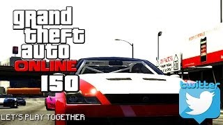 GTA ONLINE TOGETHER #150: Wahnsinn & große Touren [TWITTER] [LET'S PLAY GTA V]