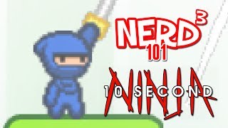 Nerd³ 101 -  10 Second Ninja