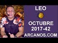 Video Horscopo Semanal LEO  del 15 al 21 Octubre 2017 (Semana 2017-42) (Lectura del Tarot)